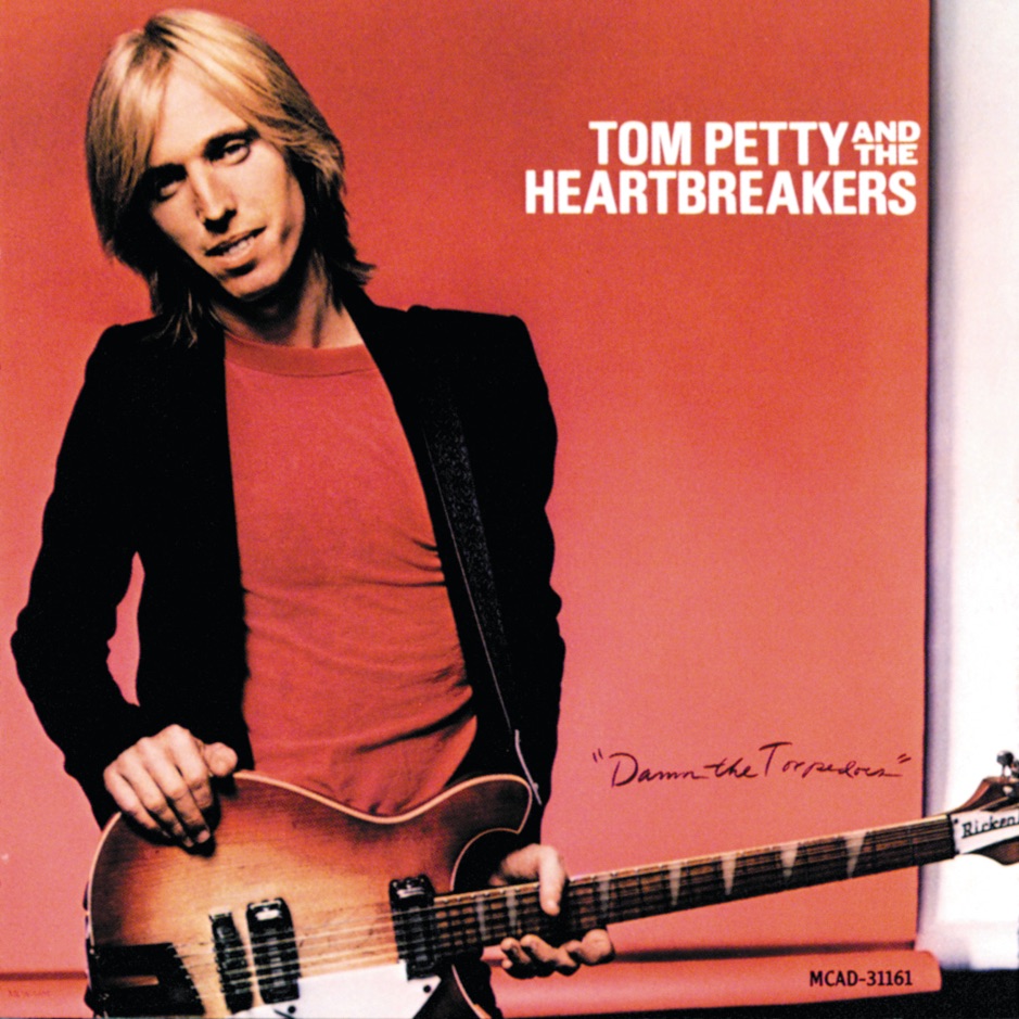 Tom Petty and the Heartbreakers - Damn the Torpedoes